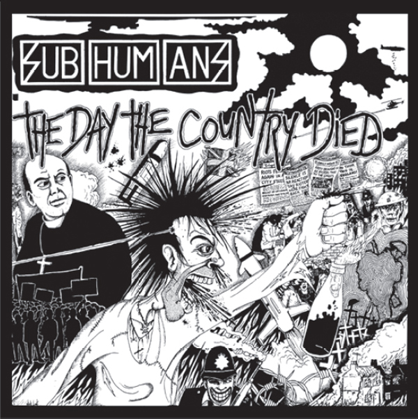 Subhumans - THE DAY THE COUNTRY DIED Vinyl LP